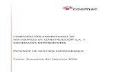 CORPORACIÓN EMPRESARIAL DE MATERIALES DE … · 2018-02-01 · Informe de gestión intermedio Tercer Trimestre 2016 Corporación Empresarial de Materiales de Construcción, S.A.