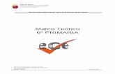 Marco Teórico 6º PRIMARIA - EDUCARMservicios.educarm.es/templates/portal/ficheros/websDinamicas/169/Evaluacion...A su vez, el Real Decreto 1058/2015, de 20 de noviembre, regula las