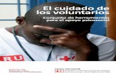 El cuidado de los voluntarios - Psychosocial Support IFRCpscentre.org/wp-content/uploads/2018/02/volunteers_SP.pdf · El Centro de Apoyo Psicosocial funciona en la Cruz Roja Danesa
