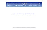Ley Andaluza de Universidades - UMA · CAP˝TULO II De la Agencia Andaluza de Evaluación de la Calidad y Acreditación Universitaria Artículo 78. Creación de la Agencia. Artículo