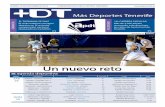 Más Deportes TenerifeDT 44.pdf · ra que el equipo compita ante uno de los equipos fuertes de la Liga. A pesar de las bajas, el cuerpo técnico está trabajando para lograr el máximo
