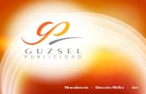 Presentación Guzsel Publicidadguzsel.com/assets/presentacion_guzsel-publicidad_2015.pdf · 2015-06-13 · Presentación Guzsel Publicidad Author: Víctor Lima Created Date: 6/2/2015