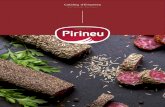 Catàleg d’Empresa Embotits Pirineu · a Gironella, tot i que les seves arrels provenen d’un petit obrador antigament ja existent, Embotits Pirineu. L’any 1995 l’empresa es