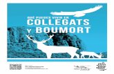 COLLEGATS y BOUMORT - Ajuntament de La Pobla de Segur€¦ · naturalistas que disfrutan observando aves rapaces o flora mediterrá-nea en las puertas de los Pirineos, fotógrafos