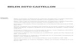 BELEN SOTO CASTELLON · 2017-05-19 · Curso Formación en Desfibrilación Semiautomática y RCP en el Hospital. Unidad Docente del Hospital Morales Meseguer de Murcia, 2007, 16 horas