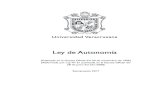 Ley de Autonomía - uv.mx · de docencia, investigación, difusión de la cultura y extensión de los servicios; la Ley Orgánica de 1976 sustentó el proceso de descentralización,