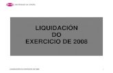 LIQUIDACIأ“N DO EXERCICIO DE 2008 liquidaciأ“n do exercicio de 2008 2 أچndice memoria econأ“mica introduciأ³n