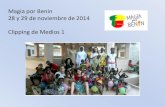 Magia por Benin. 28 y 29 de noviembre de 2014 Clipping de … · 2015-02-18 · Mensajeros de la Paz del Padre Angel, Premio Principe de Asturias... RSE compromiso custommedia Nuestro