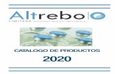 CATALOGO DE PRODUCTOS 2020 - ALTREBO€¦ · adapta de forma natural a la anatomía de los tejidos sobre los que es aplicada. Una vez polimerizado, el pegamento se comporta como un