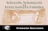 Ernesto Bozzano - .:: Biblioteca Virtual Espíritabvespirita.com/Telepatia, Telemnesia e a Lei da Relacao Psiquica... · Ernesto Bozzano - Telepatia, Telemnesia e la legge del rapporto
