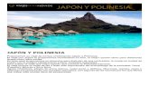 JAPÓN Y POLINESIA - Viaje de novios Tarannà viajes · Bora Bora, es conocida como la perla del Pacifico y se caracteriza por ser un atolón en la Islas de la Sociedad formando parte