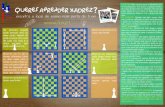 CAPTURA: Para capturar peças ao adversário mo- Queres ... · Queres aprender xadrez? Move-se nas linhas e co-lunas, sem limite. Move-se nas diagonais, cada bispo numa casa de cor