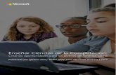 Enseñar Ciencias de la Computación€¦ · Enseñar Ciencias de la Computación: Creando oportunidades para los jóvenes de América Latina Preparado por Ignacio Jara y Pedro Hepp