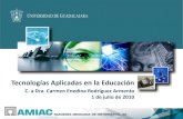 Tecnologías Aplicadas en la Educación - CUDI · Tecnologías Aplicadas en la Educación C. a Dra. Carmen Enedina Rodríguez Armenta 1 de julio de 2010. Invertir en educación ahora