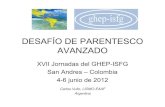 Desafío avanzado parentesco Vullo · DESAFÍO DE PARENTESCO AVANZADO XVII Jornadas del GHEP-ISFG San Andres – Colombia 4-6 junio de 2012 Carlos Vullo, LIDMO-EAAF Argentina