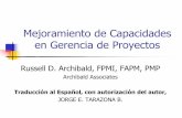 Mejoramiento de Capacidades en Gerencia de Proyectosrussarchibald.com/ImprovingPMCapabilitiesSpanishSlides.pdf · Beneficios y Costos de la Gerencia de Proyectos (GdP) Sistemática.