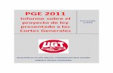 PGE 2011- doc base - UGTportal.ugt.org/actualidad/2010/octubre/PGE 2011- doc base.pdf · o eliminación del conocido como “cheque–bebé” → Acuerdo de no disponibilidad relativo