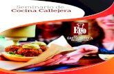 seminario de cocina callejera 1 - Escuela Gastronómica De ... · DÍA 3 - ÁSIA: Satay: Chuzos Malayos con salsa de leche de coco, curry y maní. Rice Vermicelli Salad: Ensalada