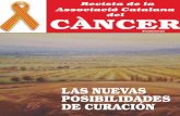 Revista de la Associació Catalana del CÀNCER · ples, pero no por ello ineficaces como pueden ser los hábitos alimentarios, el control de la contaminación ambiental, eliminar
