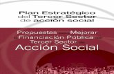 A S Acción Socialxarxanet.org/sites/default/files/plataforma_ong_financament_public... · >Edita Plataforma de ONG de Acción Social Avda. Dr. Federico Rubio y Galí, 4. Local 28039