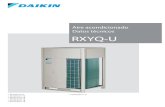 Aire acondicionado Datos técnicos RXYQ-U€¦ · Especificaciones técnicas ... • Cubre todas las necesidades térmicas de un edificio mediante un único punto de contacto: control