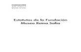 Estatutos de la Fundación Museo Reina Sofía · el Museo con otros museos, centros de arte y centros culturales en el ámbito nacional e internacional, para garantizar la sostenibilidad