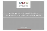 La Cultura en el Gobierno de Sebastián Piñera: 2010-2014€¦ · CNCA (2014) Memoria 2010-2014, Santiago de Chile, pp. 67. Disponible en  [última consulta 28/03/2014].