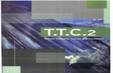 ttc2.comttc2.com/TTC2_Brochure_es.pdf · Iniciado 2008 y actualmente en fase de puesta en marcha: Instala- ción Fotovoltaica (1Mgw.) en área de Tabor, República Checa, para la