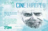 FESTIVAL CINE EUROPEO DE - mfa.gr€¦ · el premio de mejor película de los Premios Europeos de Cine. Le siguen los reconocimientos con Al otro lado (2007), Soul Kitchen (2009),