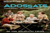 Adossats - Focuscdn.focus.es/media/pressdoc/313F0/01_021_00043358/dossierprem… · Un dinar de festa major, TNC 2015) i un thriller (Idiota, Sala Muntaner 2015)i. Casanovas és actualment