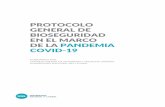 PROTOCOLO GENERAL DE BIOSEGURIDAD EN EL MARCO DE LA … · 2020-05-05 · PROTOCOLO GENERAL DE BIOSEGURIDAD 1. OBJETIVO Establecer procedimientos y recomendaciones de bioseguridad,