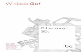 Contenido | Conteúdo | Contents | Sommaire | Inhalt | Contenuto | … · 2018-08-27 · Impresora 3D Witbox Go! | Impressora 3D Witbox Go! | Witbox Go! 3D printer | Imprimante 3D