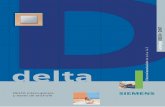 delta - Grup DAP...manera se controla el estado de todos los actuadores, si están encendidos o apagados, el estado de la batería, el detector de humos, etc. Además tiene una toma
