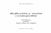 Reflexión y visión cosmopolita - Informacion Estrategica · despertar la reflexión y promover el debate, en la ... el poder limitado por el sistema constitucional y el sistema