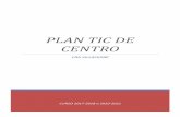 PLAN TIC DE CENTROcravillacedre.centros.educa.jcyl.es/.../upload/Plan_TIC.pdf · 2018-01-30 · que se deduce en este sentido, es que la presencia de las TIC obliga al profesor a