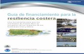 resiliencia costera - DRNAdrna.pr.gov/wp-content/uploads/2019/05/Guia-financiamiento-para-la... · 4 Mejores prácticas y enfoques innovadores en el financiamiento pos-desastre .....