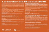 La tardor als Museus 2016 - Palma de Mallorcacastelldebellver.palma.cat/portal/PALMA/... · El programa La tardor als museus és una iniciativa de difusió de la Secció de Museus