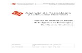 Politíca de Sellado de Tiempo de la Agencia de Tecnología ...Agencia de Tecnología y Certificación Electrónica – Instituto Valenciano de Finanzas (en adelante ACCV), para la