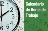 Calendario de Horas de Trabajo - DOL€¦ · Instrucciones Para el Calendario Para cada día que usted trabaje, rellene la información siguiente: Mes: Al lado del mes, escriba el