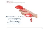 Memorias 2.010 Asociación Española de Disfonía Espasmódica · se ha desarrollado a lo largo del año. Para el equipo directivo, para los profesionales, para los colaboradores