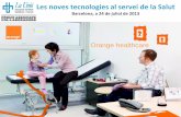 Orange healthcare · Teledermatología en Egipto y Botswana Seguimiento de maternidad en Mali Solución integrada para el personal médico en Colombia Hosting de radiología en Francia