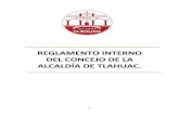 REGLAMENTO INTERNO DEL CONCEJO DE LA ALCALDÍA DE … · 2019-09-18 · 4 REGLAMENTO INTERNO DEL CONCEJO DE LA ACALDÍA DE TLÁHUAC TÍTULO PRIMERO DISPOSICIONES GENERALES CAPÍTULO