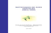 NOTICIARIO DE AVES EXÓTICAS 2003/2005 · 2 ej., 16.12.05, desembocadura del río Foix, Cubelles (Barcelona), junto a ejemplares de otras anátidas (Ricard Gutiérrez). Anser indicus
