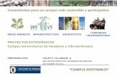 Lineamientos para un campus más sostenible y participativo · ESTRATEGIA UNIVERSIDAD EU2015 - CAMPUS SOSTENIBLES EUROPEOS Campus con altas condiciones de calidad y prestación de