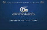 Contenido - Universidad Autónoma de Chiapascosteros.unach.mx/formatos/descargas/ManualdeIdentidad.pdf · Chiapas (UNACH), invistieron con toga, medalla y birrete -símbolos universitarios