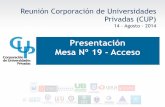 Presentación Mesa Nº 19 - Acceso · universitaria y la formación técnico-profesional. ... • Gasto por alumno, como % del PIB per cápita, ... Chile en el panorama educacional