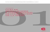 GUÍA DEMODALIDADES E INSTRUMENTOS DE COOPERACIÓN DE …€¦ · 01 01 / Guía de Modalidades e Instrumentos de Cooperación de la AECID MAAE COOPERACIÓN ESPAOLA 2014 c g Nº 1.