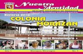Historia de la Colonia Morazán Nuestra Identidad · 2011-01-10 · La Colonia Morazán. Al igual que otras obras, el Programa habitacional de La Colonia Morazán, ejecutado por el