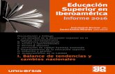 Educación Superior en Iberoamérica - CINDA · Educación Superior en Iberoamérica Informe 2016 Presentación y Prólogo A. Los desafíos de la educación superior en el espacio