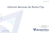 Informe Mensual de Renta Fija - ULTRASERFINCO · 2018-01-22 · Informe Mensual de Renta Fija Enero 2018 Diego Camacho Dir. Investigaciones Económicas +(57 1) 325 5560 Ext. 1577